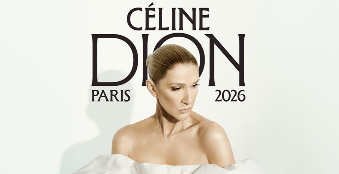 CÉLINE DION PARIS LA DÉFENSE ARENA 26 SEPTEMBRE 2026